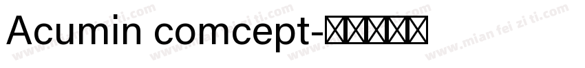 Acumin comcept字体转换